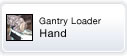 Gantry Loader Hand